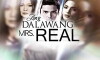 Ang dalawang Mrs. Real (2014)