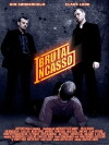 Brutal Incasso (2005)