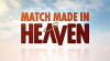 Match Made in Heaven (2016)