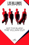 Got the Blues - the Villain Cut (2018)