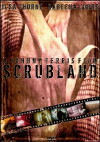 Scrubland (2009)