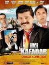 Iki Kafadar: Chinese Connection (2013)