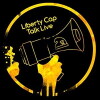 Liberty Cap Talk Live (2006)