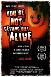 You're Not Getting Out Alive (2011)