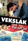 Vekslák aneb Staré zlaté casy (1994)