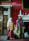 Banglatown Banquet (2006)