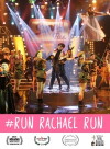 Run Rachael Run (2016)
