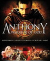 Anthony, Warrior of God (2006)
