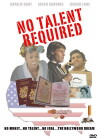 No Talent Required (2008)