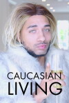 Caucasian Living (2016)