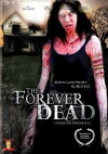 Forever Dead (2007)