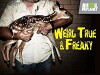 Weird, True & Freaky (2008)
