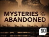 Mysteries of the Abandoned (2017)
