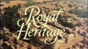 Royal Heritage (1977)