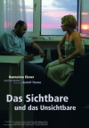 Das Sichtbare und das Unsichtbare (2007)