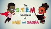 The S.T.E.M Adventures of Kabi and Sasha (2017)