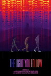 The Light You Follow (2018)
