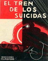 The Train of Suicides (1931)