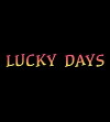 Lucky Days (2012)