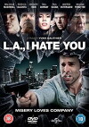 L.A., I Hate You (2011)