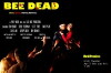 Bee Dead (2011)