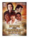 Hum Se Badkar Kaun (1981)