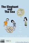 The Elephant and the Sea (2007)