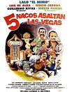 Cinco nacos asaltan Las Vegas (1987)