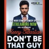 Don't Be That Guy by Kenny Sebastian (2017)
