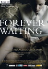 Forever Waiting (2008)
