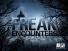Freak Encounters (2010)