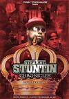 Straight Stuntin Chronicles: Volume 4 - Sometimes the Queen Is King (2016)