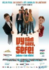 Vy nám taky séfe! (2008)