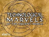 Technological Marvels of the Ancient World (2005)