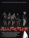 Jellyscream! (2008)