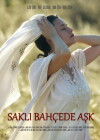 Sakli Bahçede Ask (2012)