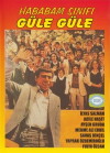 Hababam Sinifi Güle Güle (1981)