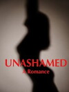 Unashamed: A Romance (1938)
