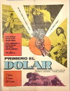 Primero el dólar (1972)