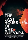 The Last Hours of Che Guevara (2016)