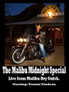 The Malibu Midnight Special: Live from Malibu Dry Gulch (2014)