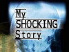 My Shocking Story (2006)