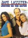 Jake Lassiter: Justice on the Bayou (1995)