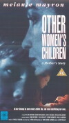 Other Women's Children (1993)