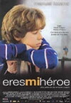 You're My Hero (2003)