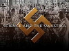 Science and the Swastika (2001)