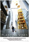 Planting Vines (2011)