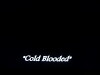 Fear Me: Cold Blooded (2018)