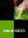 Samba on Your Feet (2005)