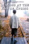 Lessons at the End of Spring (1991)